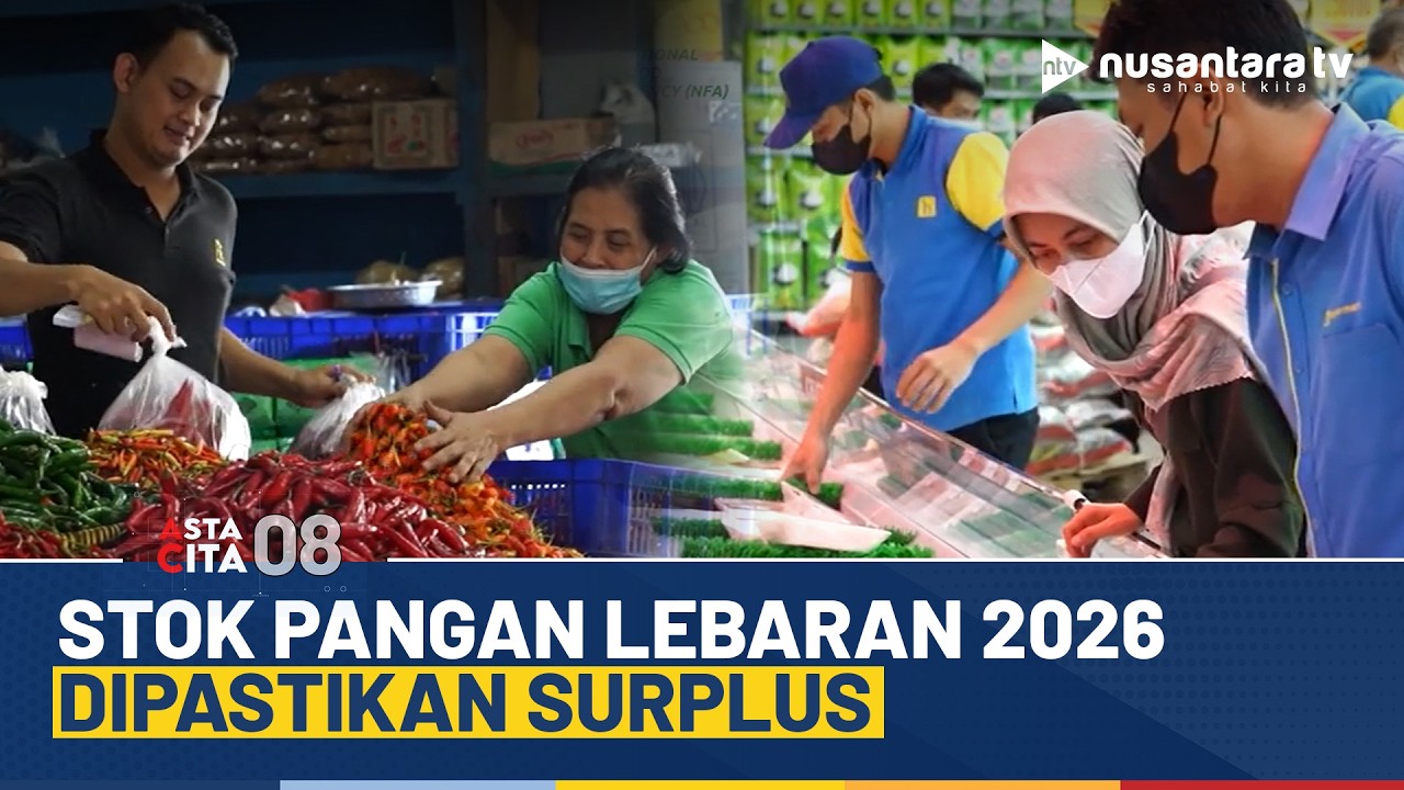 Badan Pangan Nasional Jamin Ketersediaan Pangan Periode Ramadan & Idulfitri | ASTA CITA 08