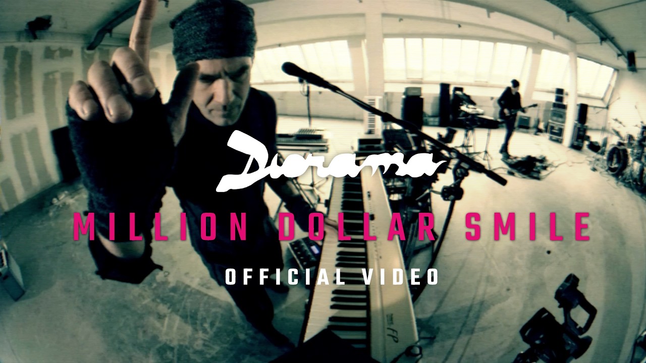 DIORAMA | MILLION DOLLAR SMILE (official video)
