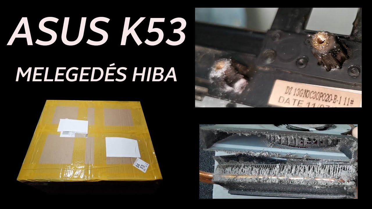 Ti küldtétek: Karbantartás 5 év után kellemetlen meglepetéssel | Asus K53
