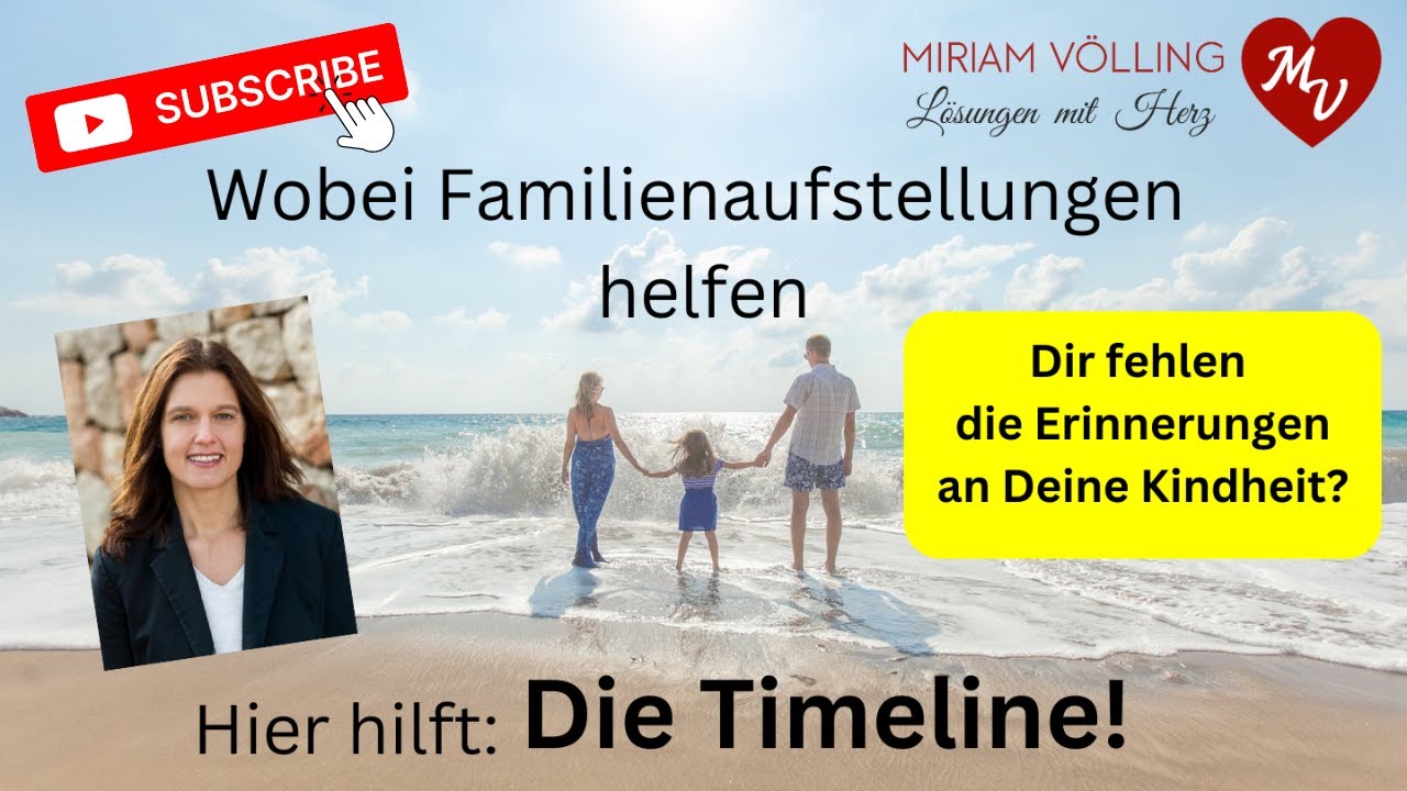Wobei Familienaufstellungen helfen: Die Timeline