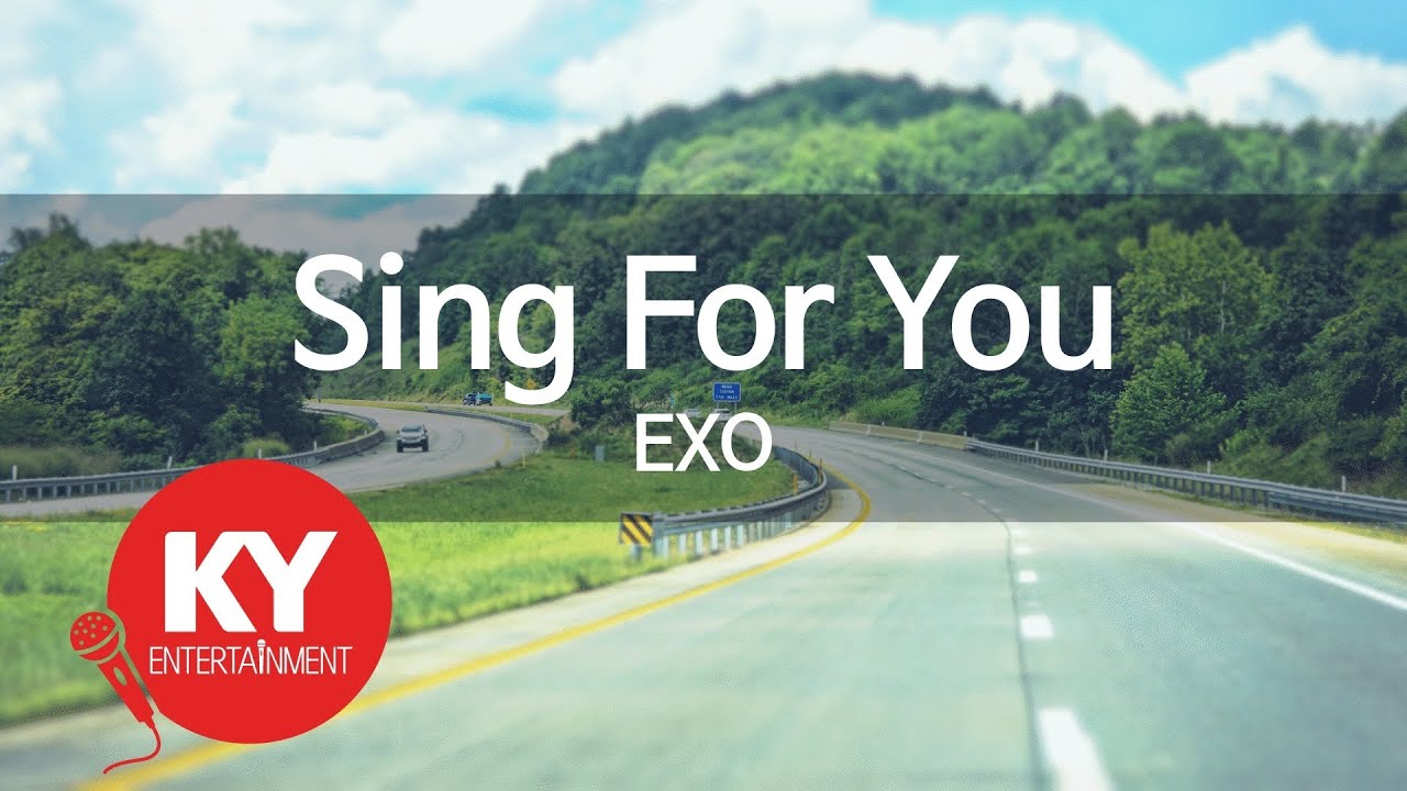 Sing For You - EXO (KY.49030) [KY 금영노래방] / KY Karaoke