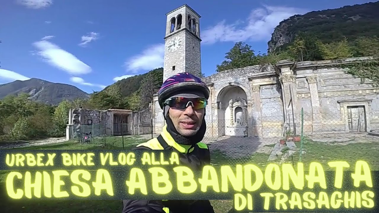 Chiesa abbandonata di Trasaghis. Bike vlog un po' urbex