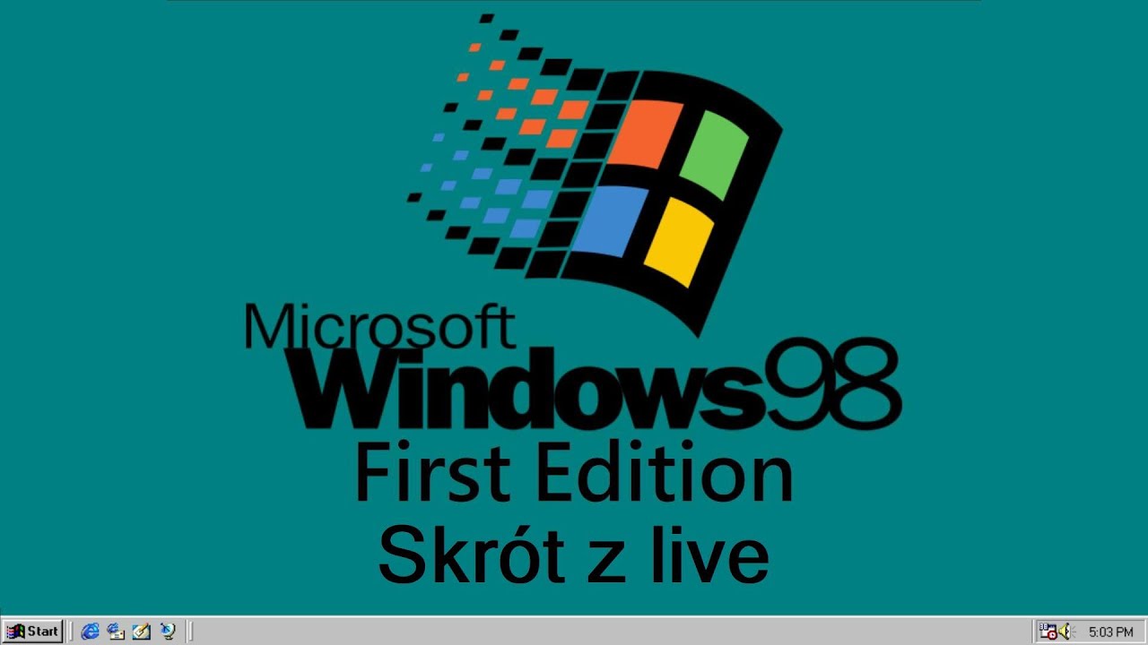 [SKR&Oacute;T Z LIVE] Windows 98 - EDYCJA PIERWSZA