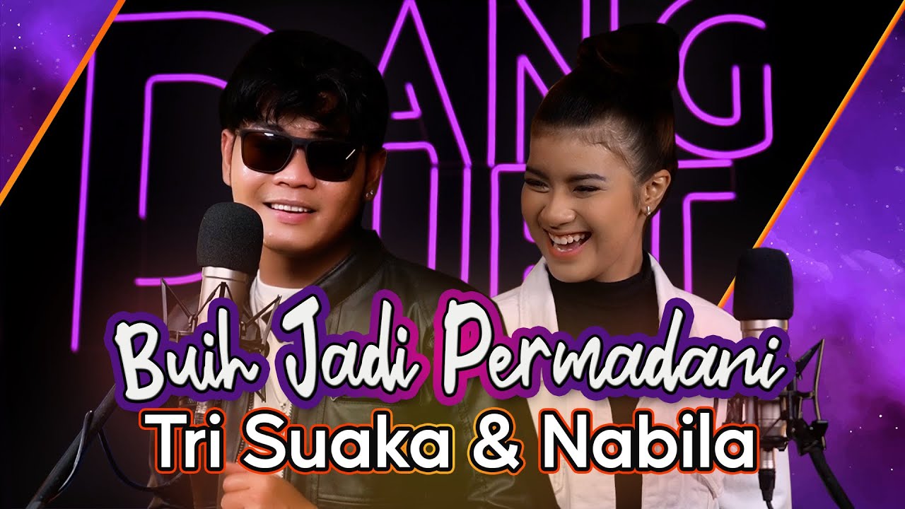 BUIH JADI PERMADANI - TRI SUAKA & NABILA MAHARANI ( Official Live Music )