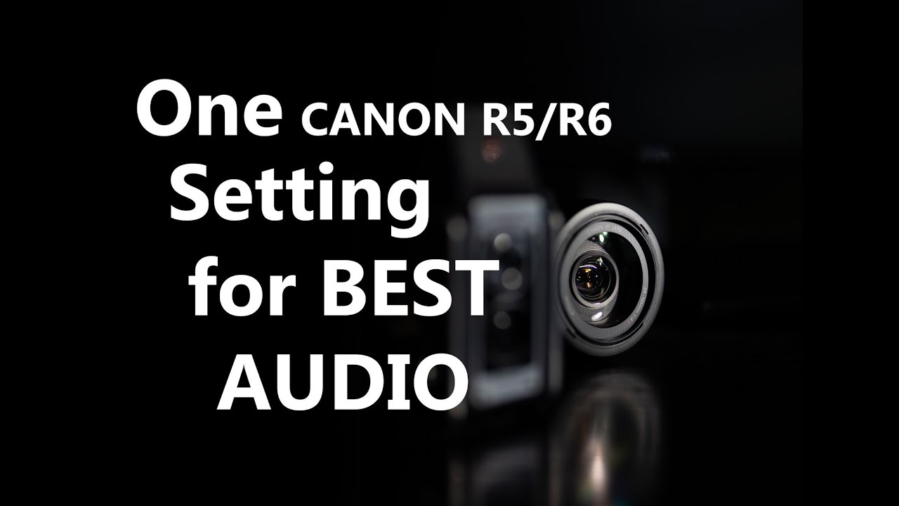 One Sound Setting you have to Change on Canon R5 for Best Sound | Canon R5 Best Sound Settings