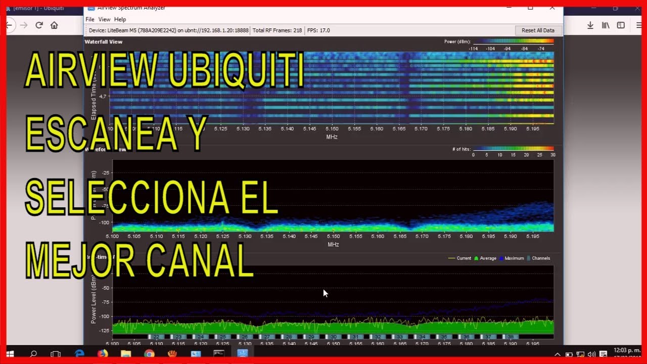 AIRVIEW  UBIQUITI Analiza y Selecciona  el Mejor canal para tu radioenlace  -  2018