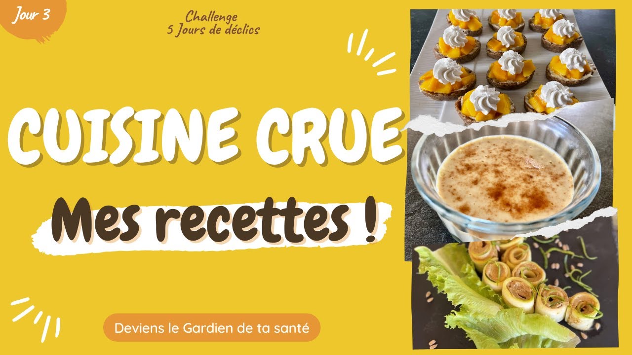 Recettes de cuisine crue faciles et rapides