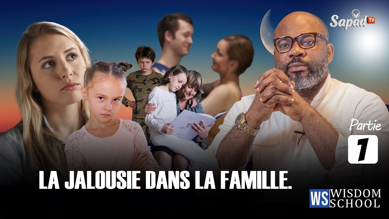 La jalousie dans la famille - Wisdome School - David Malaba Tshams