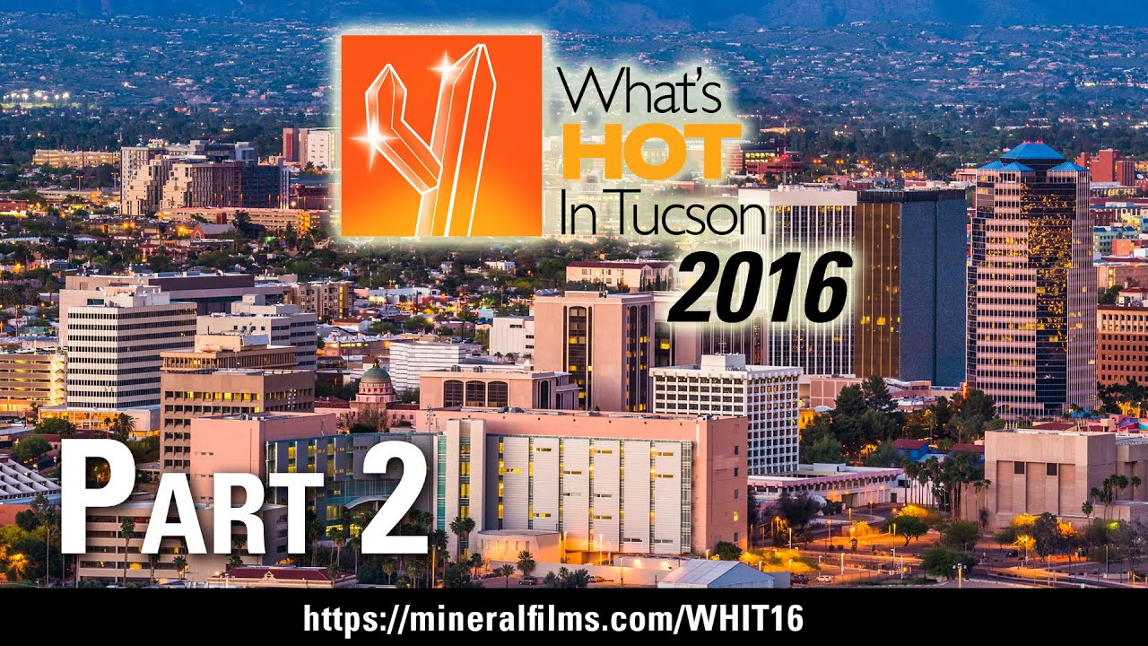 What's Hot In Tucson: 2016 - Part 2