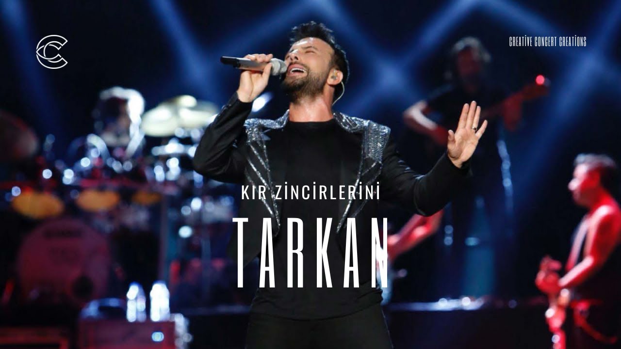 Tarkan - Kır Zincirlerini (Live) #Tarkan #Canlı #Konser