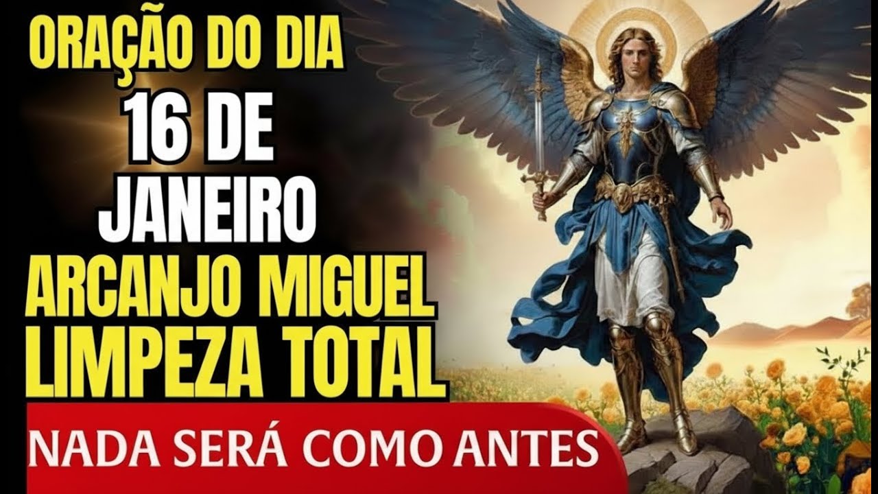 DEPOIS DESSA ORAÇÃO, NADA MAIS FICARÁ COMO ANTES! | Libertação Que Você Esperava Chegou - SÃO MIGUEL