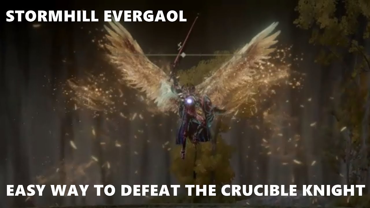 ELDEN RING &ndash; Easy Method to Defeat the Crucible Knight &ndash; Stormhill Evergaol