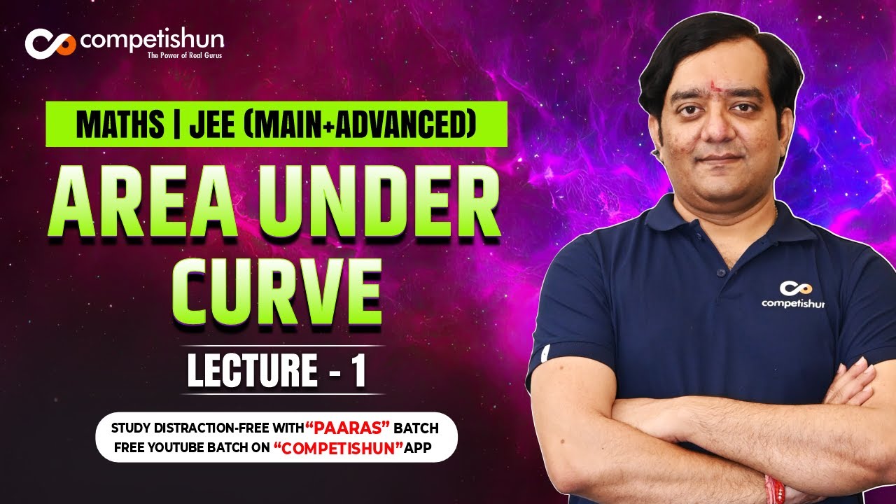 1 Area Under The Curves IIT JEE Mains and Advanced