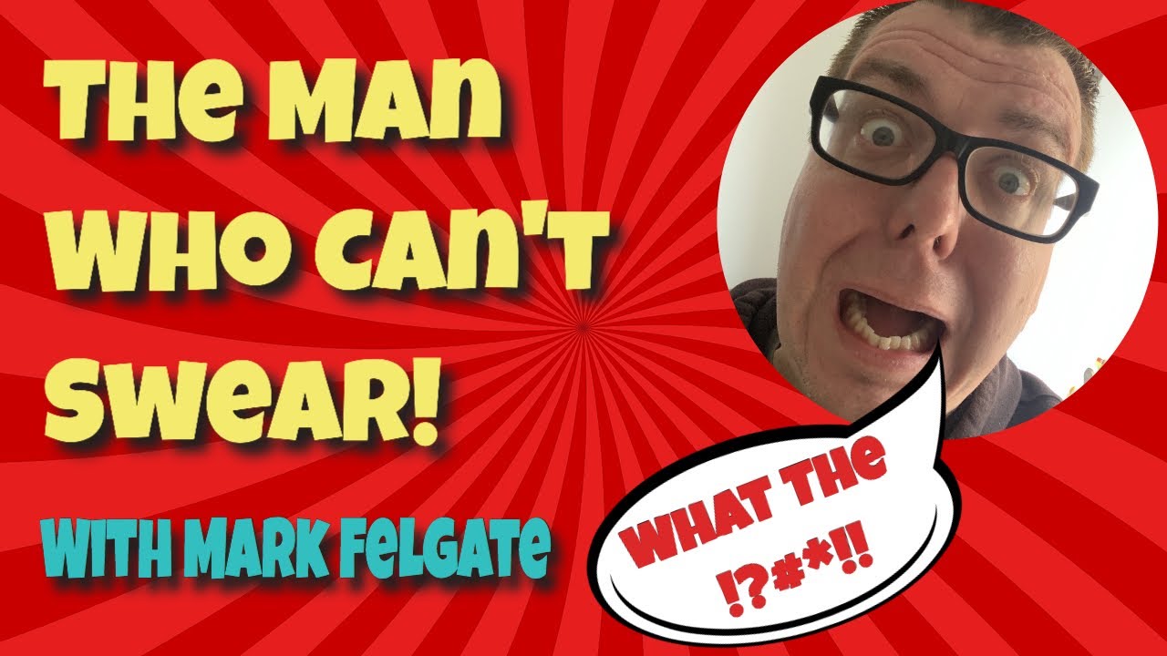The Man Who Can't Swear! (Ventriloquism) With Mark Felgate