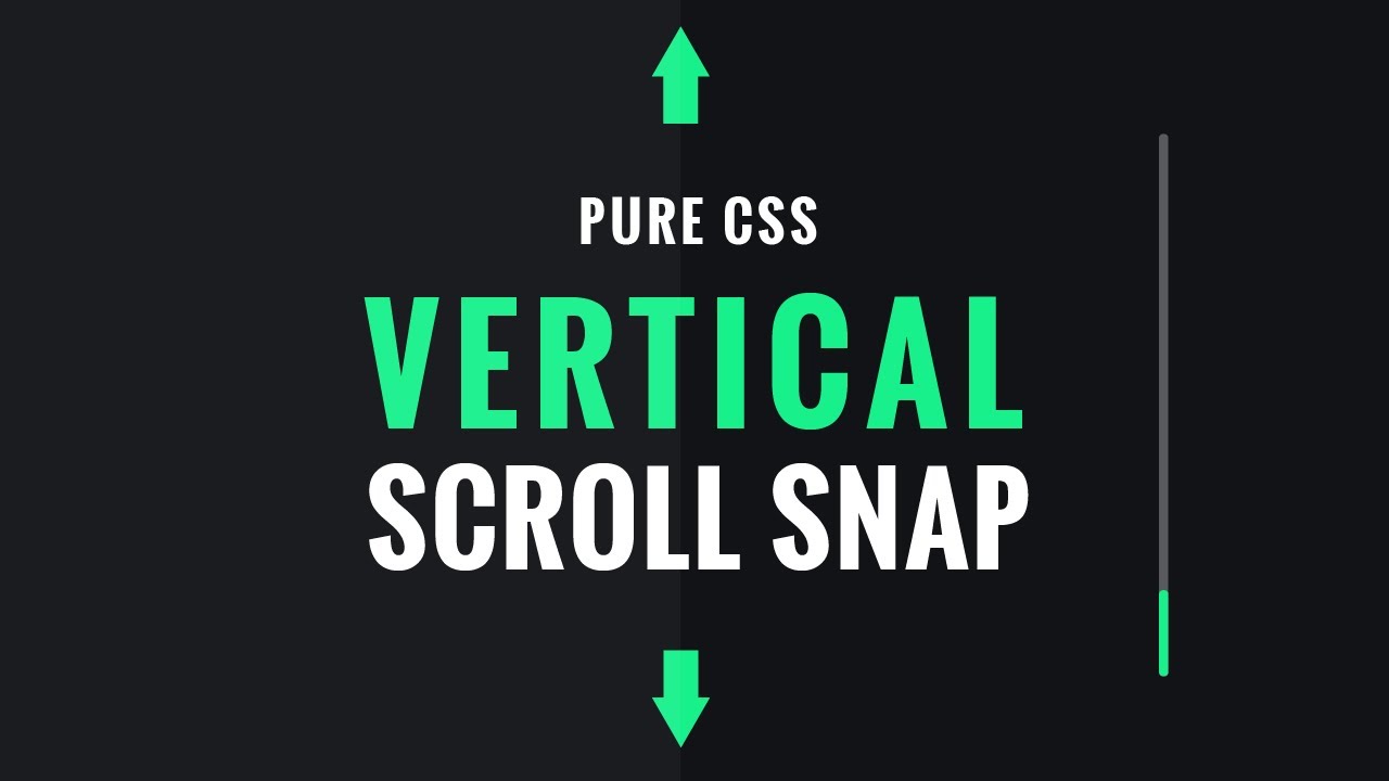 Pure CSS Vertical Scroll Snap