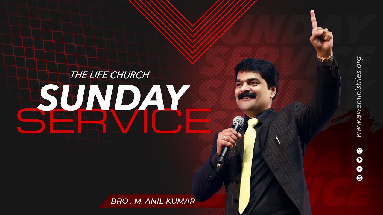 The Life Church, Hyd | Sunday Morning Service | Message by Bro.Anil Kumar |24.08.25 | LIVE |