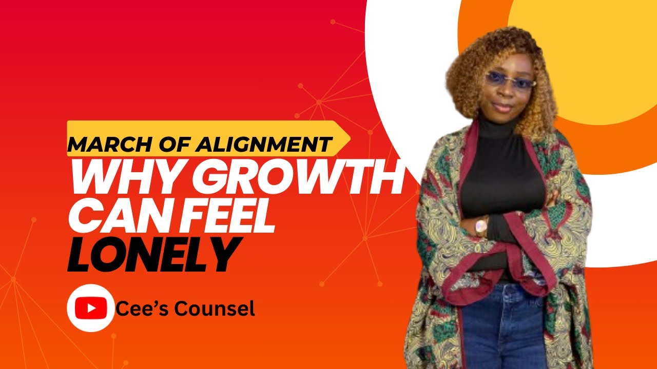 WHY GROWTH CAN FEEL LONELY