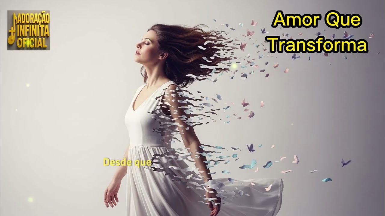 Amor Que Transforma