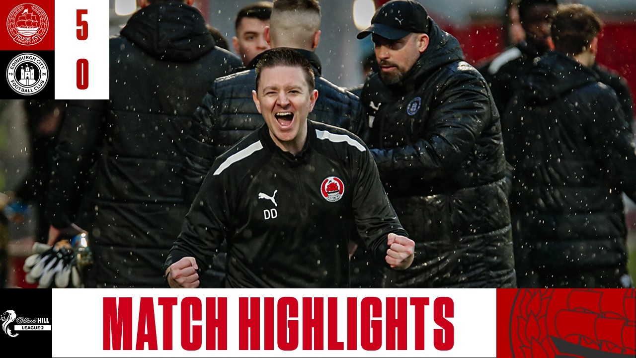 Right back in the title hunt! | CLYDE 5-0 EDINBURGH CITY | HIGHLIGHTS | 21 FEB 26