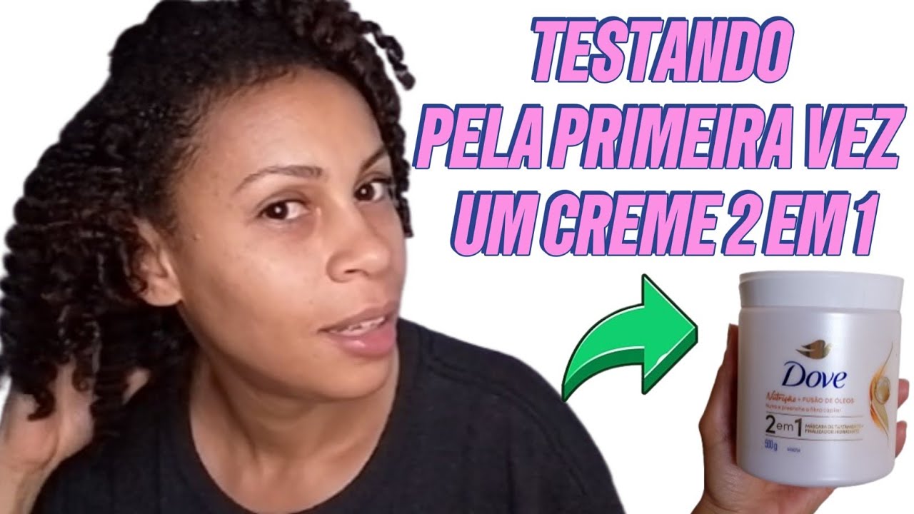 MÁSCARA DOVE TRATAMENTO E FINALIZADOR 2 EM 1 NUTRIÇÃO | primeiras impressões no cabelo crespo 