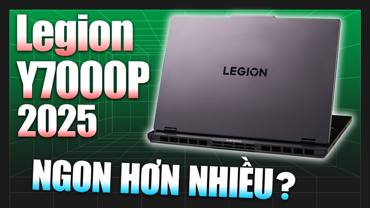 Đánh giá Lenovo Legion Y7000P 2025: NGON HƠN 2024 nhiều nhưng GIÁ KHÔNG ĐỔI ???