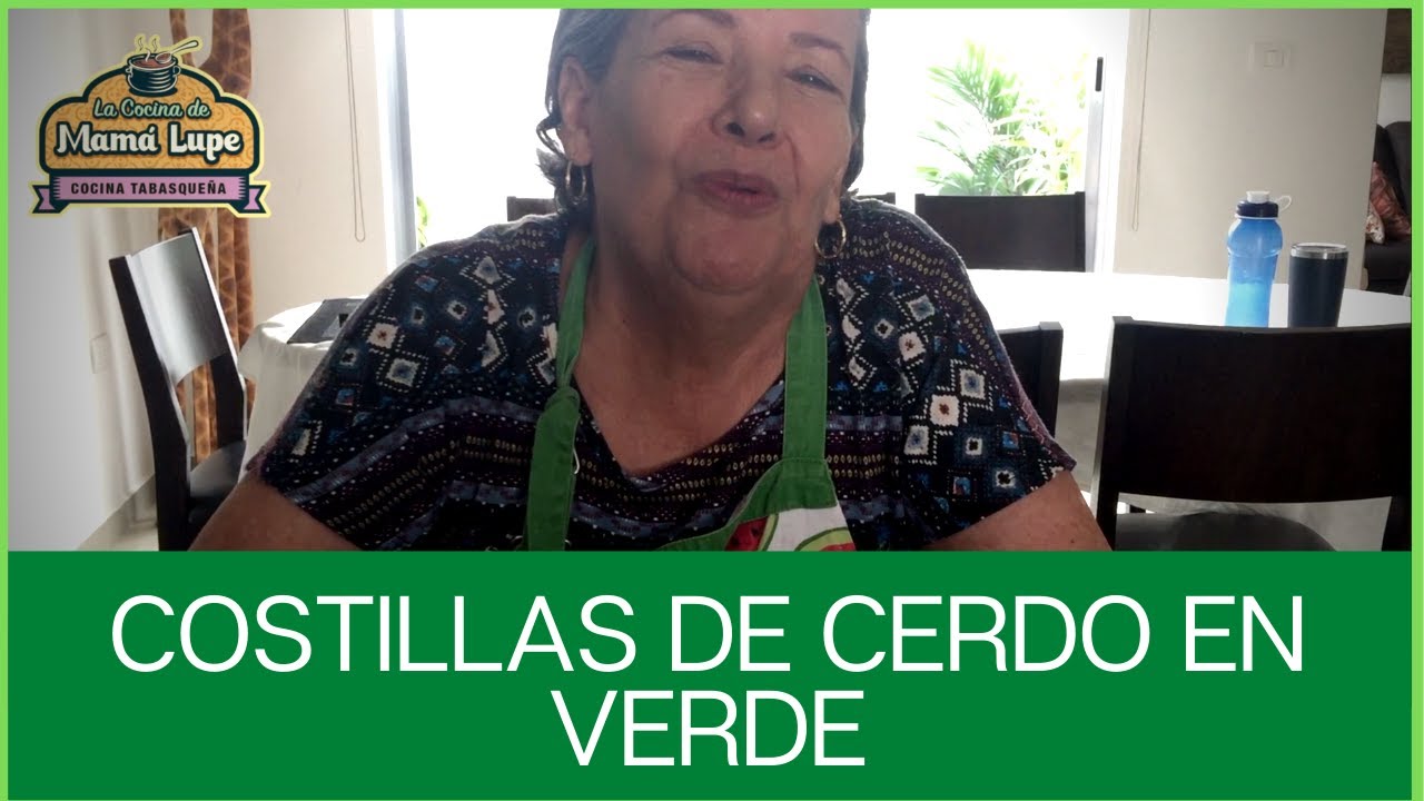 Costilla de Cerdo en Verde | La Cocina Mexicana de Mamá Lupe