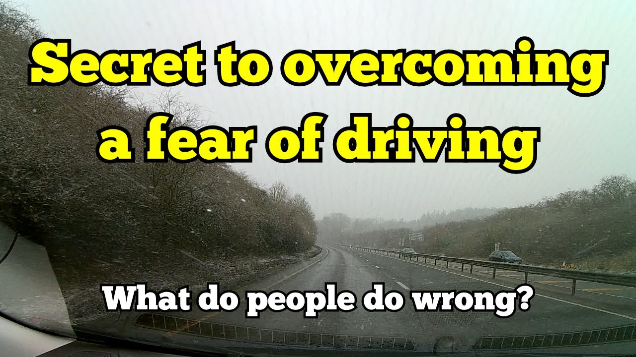 Secret to overcome fear of driving
