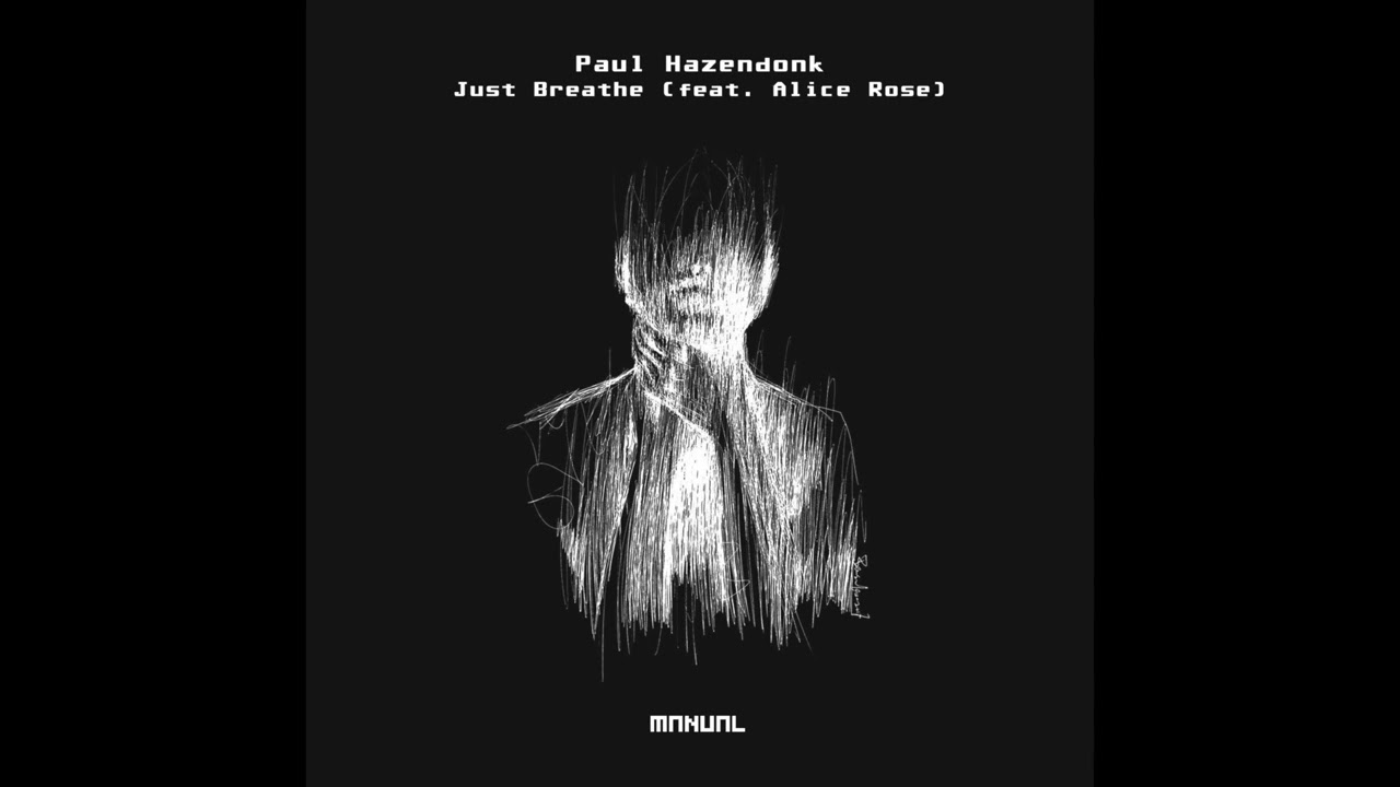 Paul Hazendonk feat. Alice Rose - Just Breathe (instrumental)