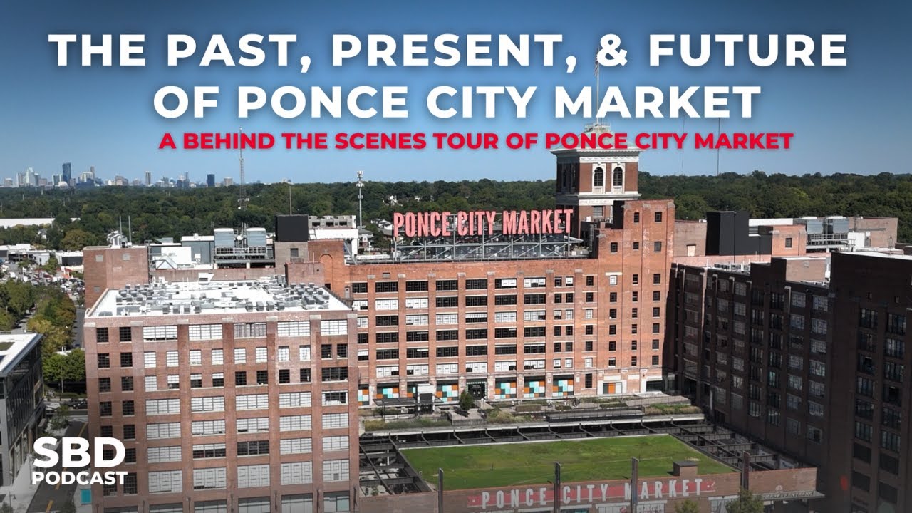 The Past, Present, & Future of Ponce City Market | Behind the Scenes Tour of Ponce City Market