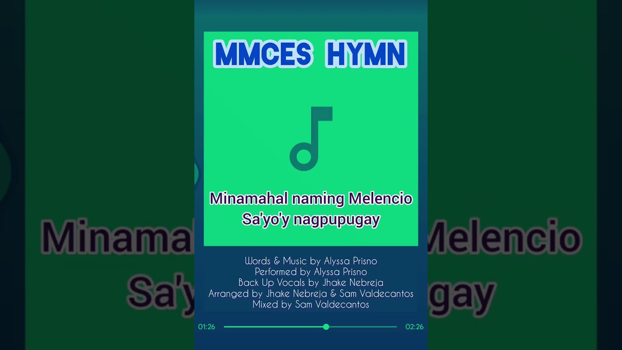 MMCES Hymn | Melencio M. Castelo Hymn