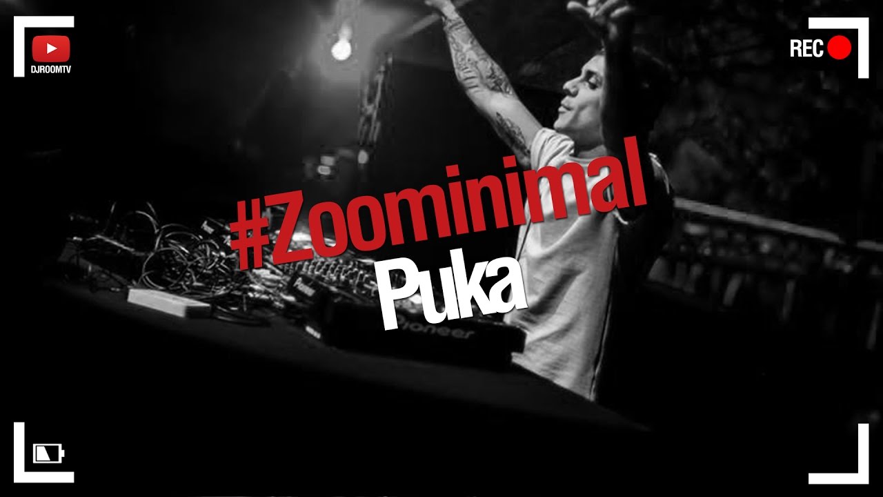 DJ Room #Zoominimal | Puka