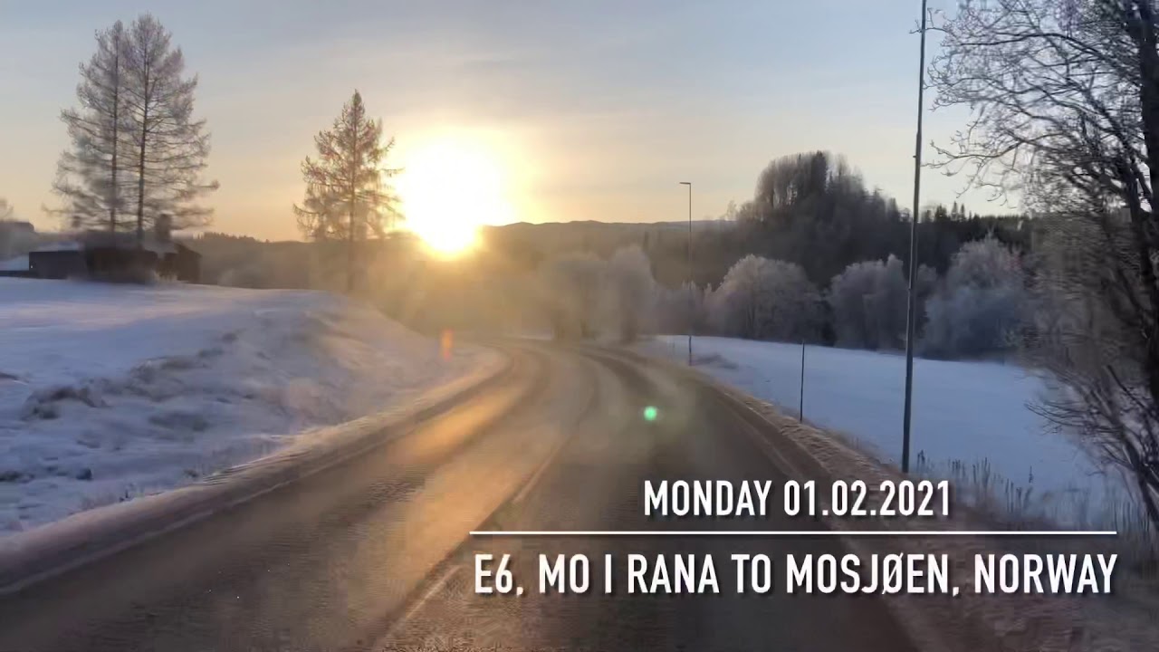 01.02.2021: E6 Nat. Road from Mo i Rana to Mosj&oslash;en, Norway