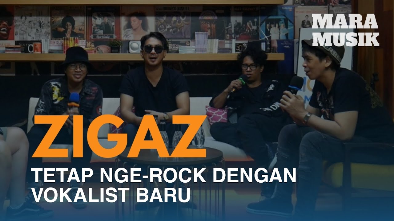 ZIGAZ TETAP NGE-ROCK DENGAN VOKALIS BARU | Mara Musik