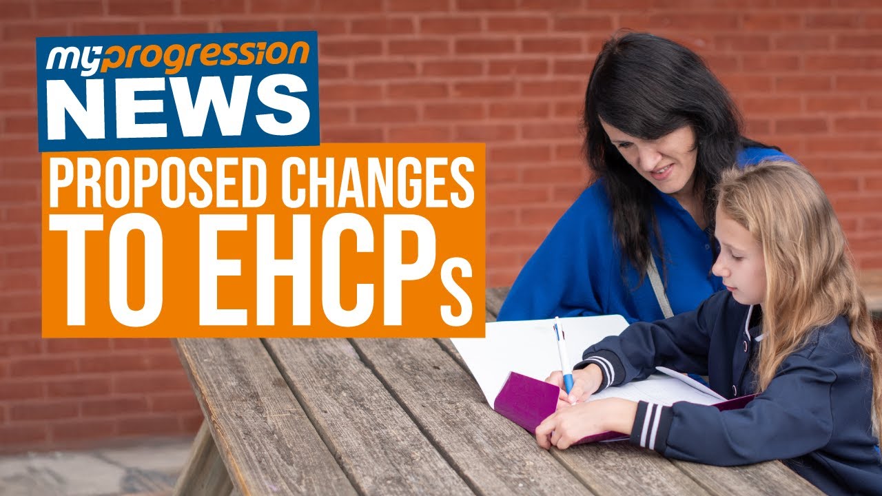 What Changes Are Coming to EHCPs? My-Progression NEWS