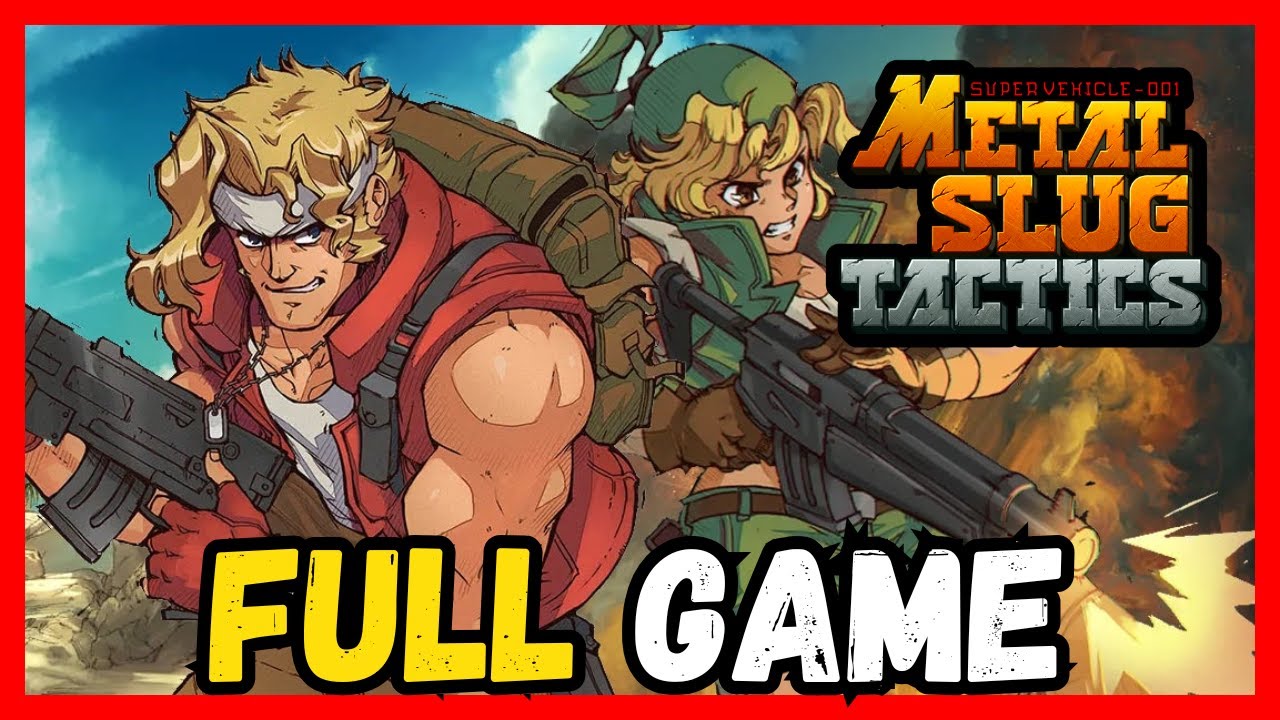 Metal Slug Tactics - FULL GAME Walkthrough & Ending