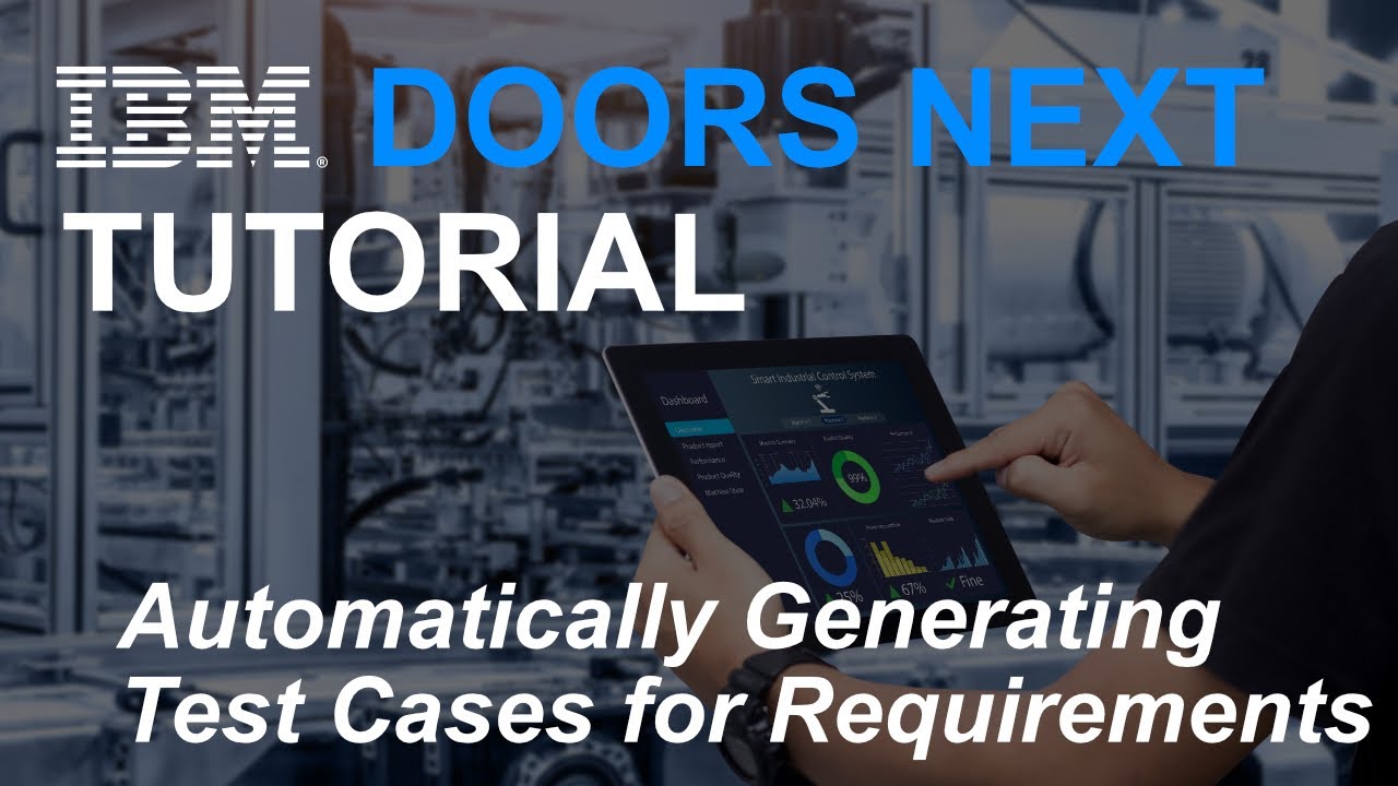 DOORS Next Tutorial: Automatically Generate Test Cases for Requirements