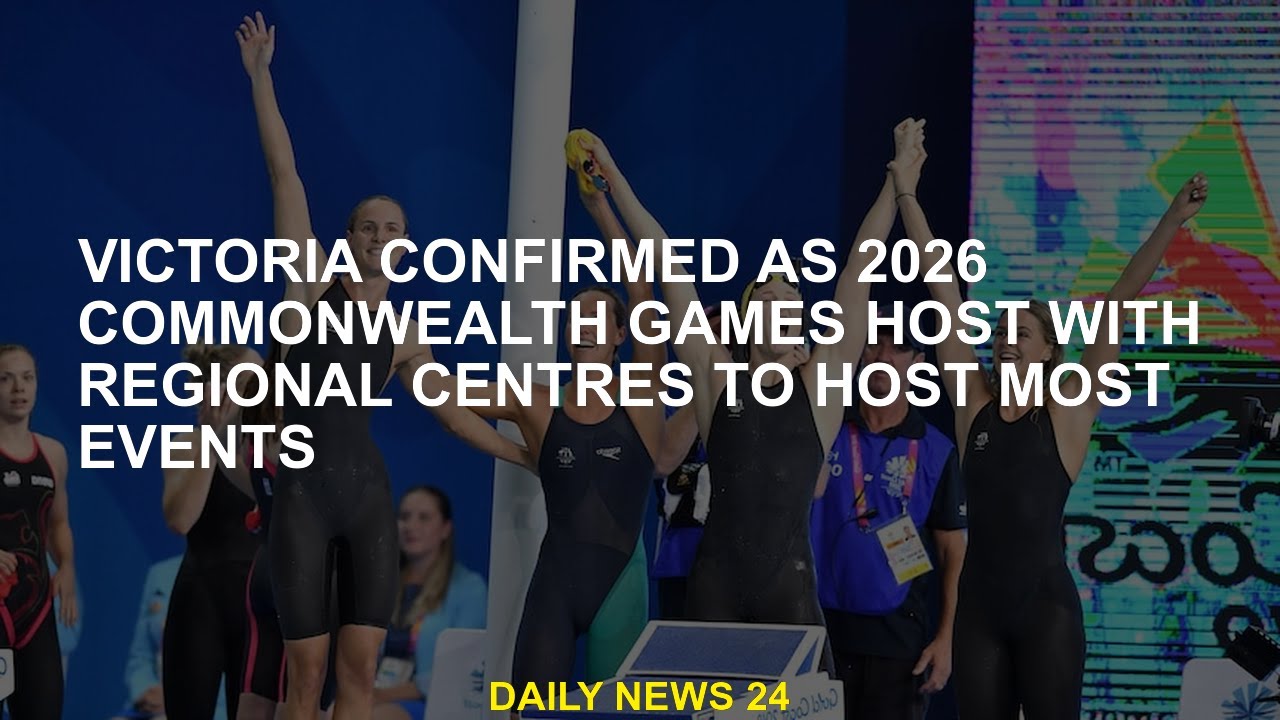 Victoria has been confirmed to host the 2026 Commonwealth Games, with most events to be hosted by re