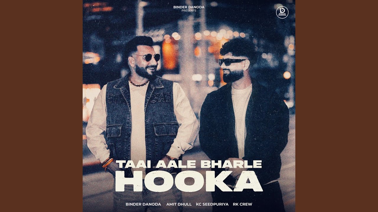 Taai Aale Bharle Hooka