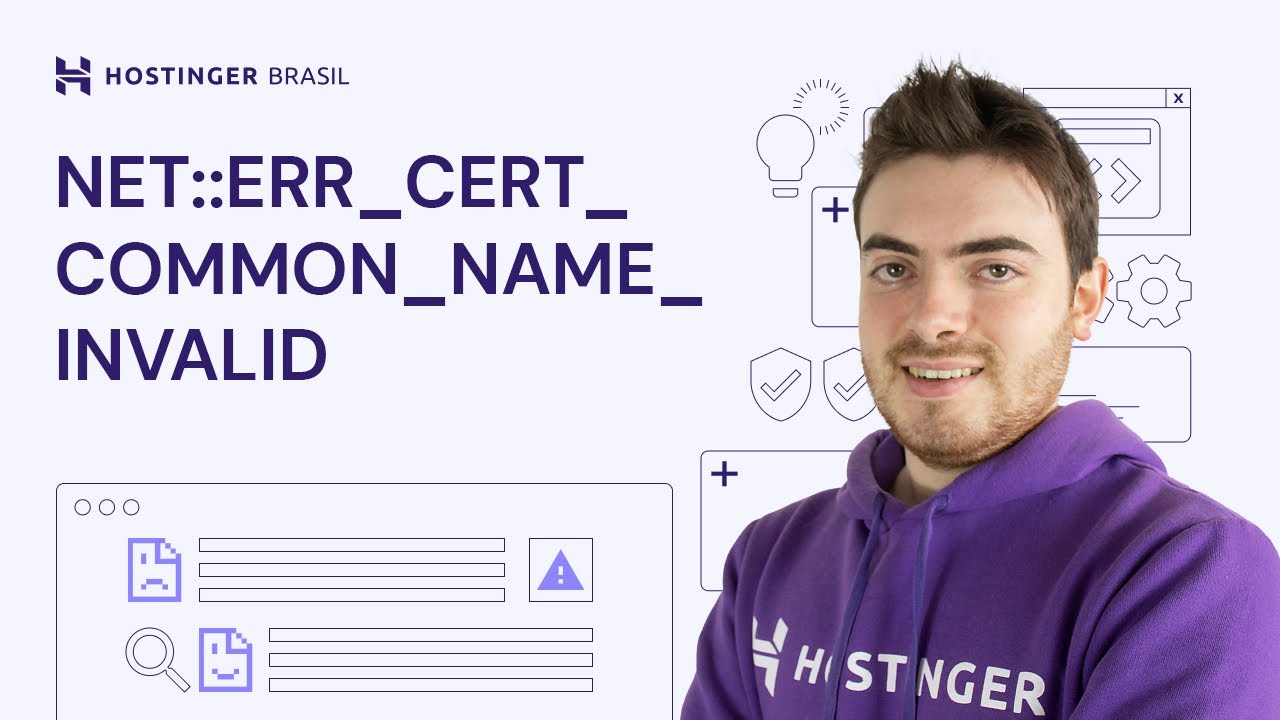 Como Corrigir o Erro NET::ERR_CERT_COMMON_NAME_INVALID (2025) ❌ - Hostinger Brasil