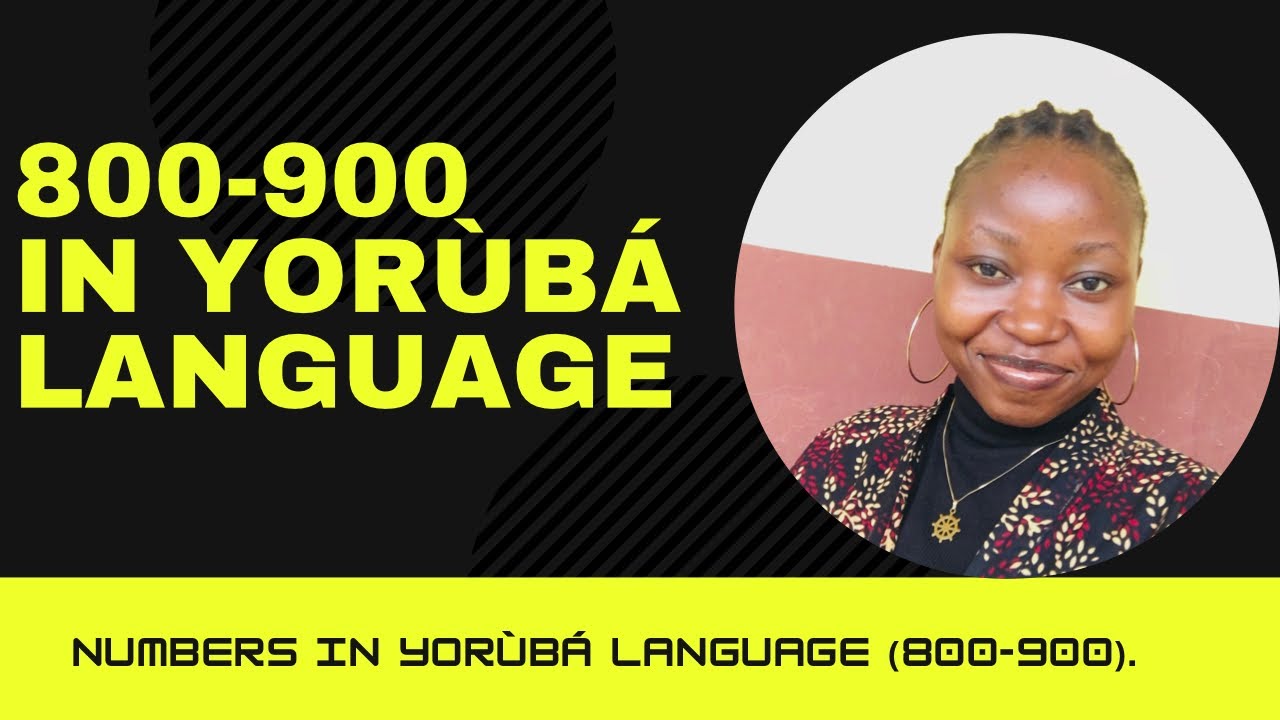 Numbers in Yorùbá 800-900|Onkà Yorùbá #numbers #numbersystem