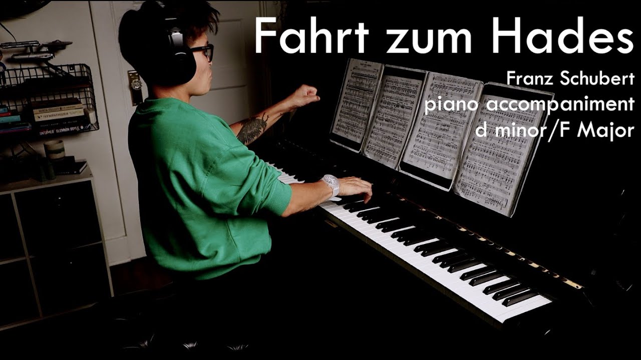 Fahrt zum Hades by Franz Schubert| PIANO ACCOMPANIMENT/vocal rehearsal track