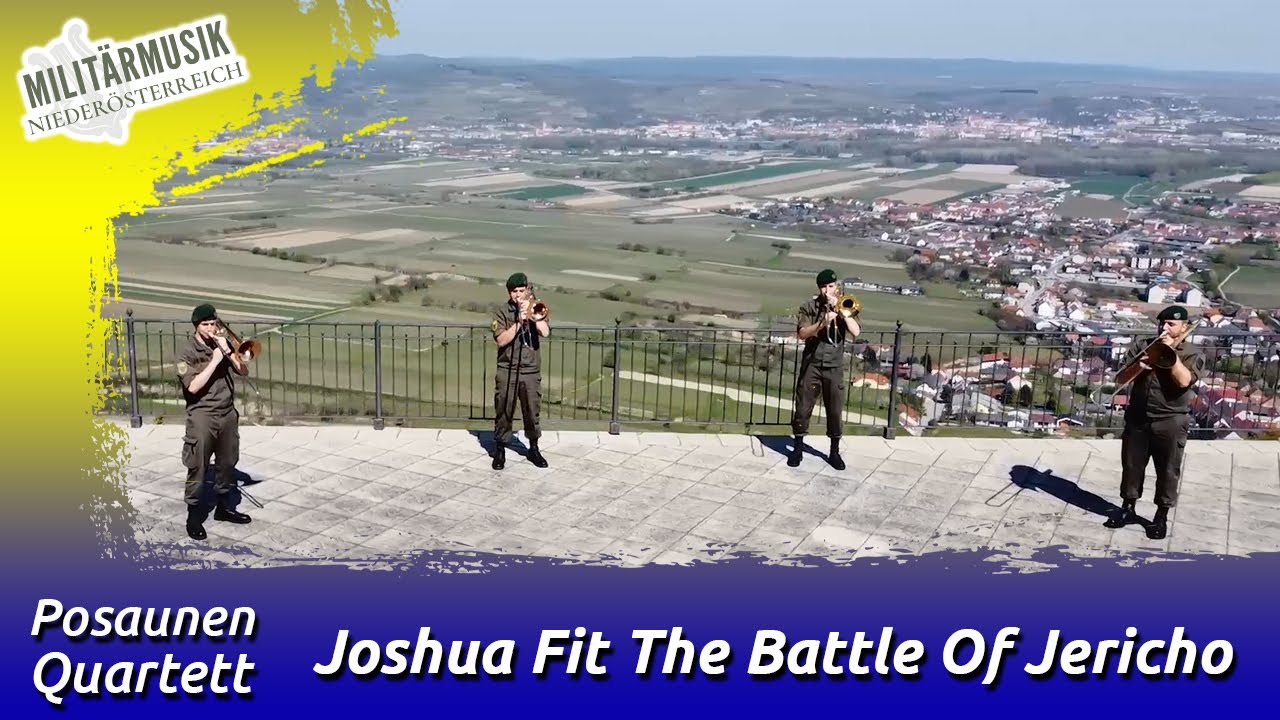Joshua Fit The Battle Of Jericho - Posaunen Quartett der Militärmusik Niederösterreich