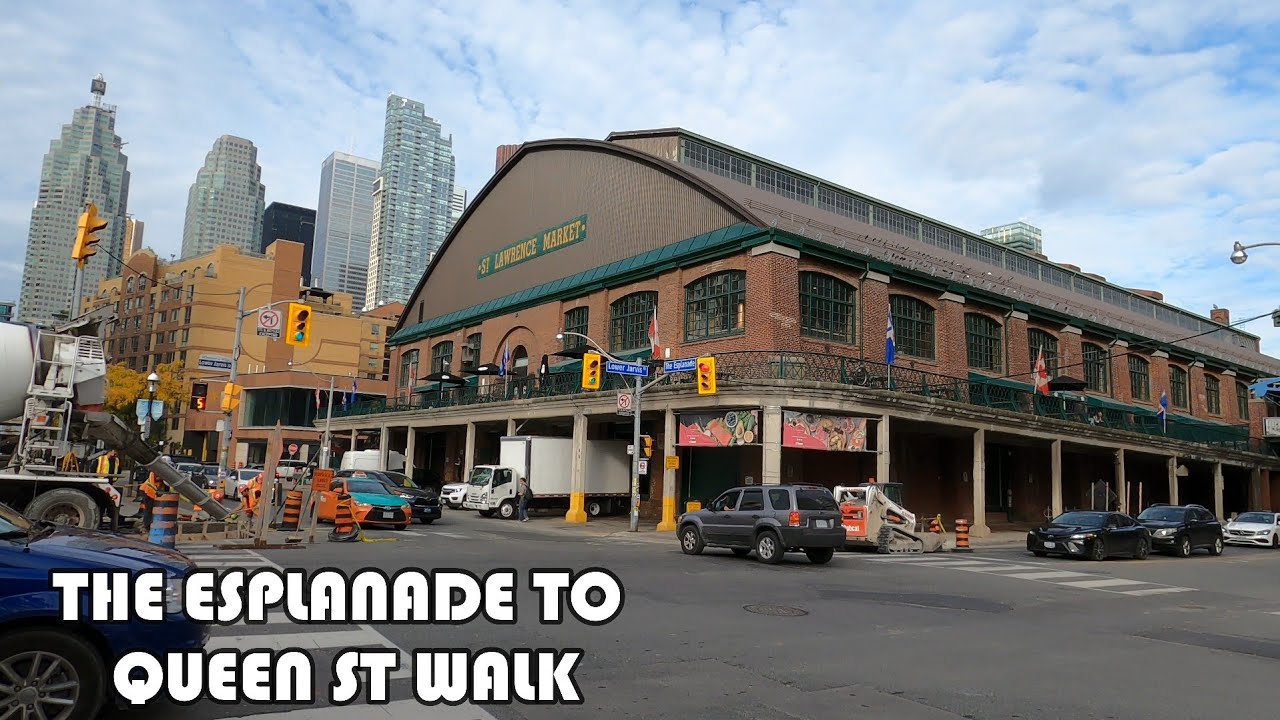 Toronto Walk: The Esplanade To Queen St Walk