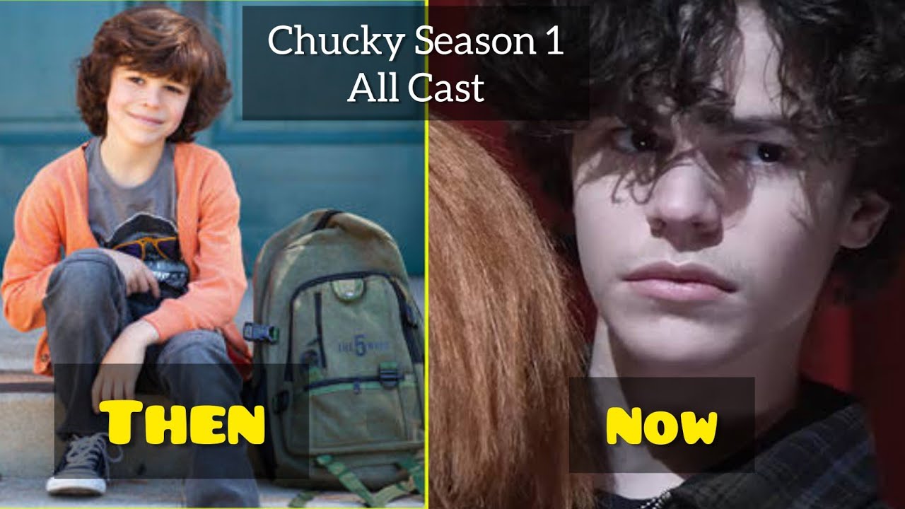 Chucky Season 1 Cast | Then & Now