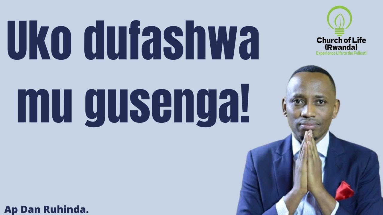 Uko dufashwa mu gusenga!Ep744/Ap Dan Ruhinda.