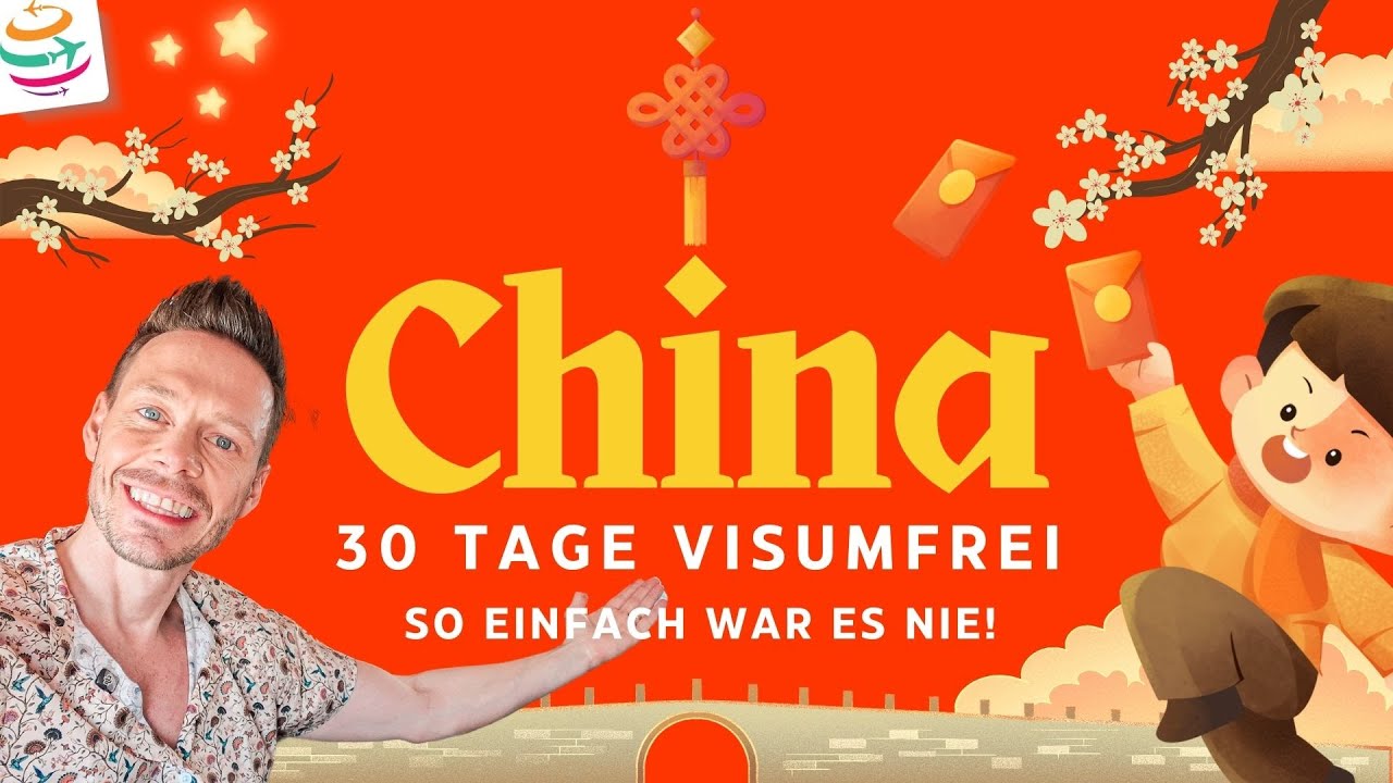 30 Tage China ohne Visum: Alles was ihr wissen müsst aus eigener Erfahrung! | YourTravel.TV