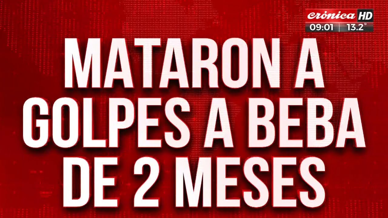 Violaron y mataron a golpes a beba de dos meses