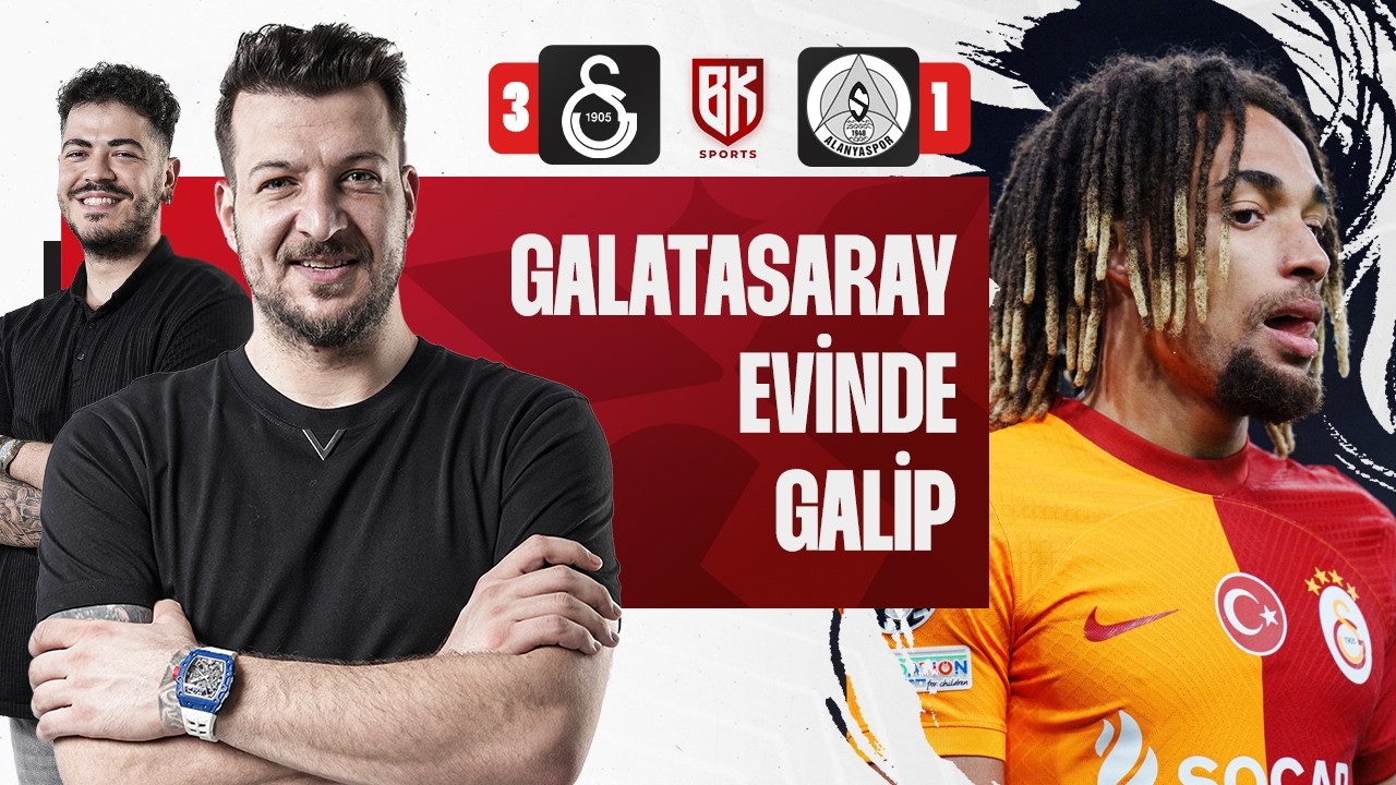 MAÇ SONU | Galatasaray 3 - 1 Alanyaspor | Batuhan Karadeniz | Oğuzhan Öztürk