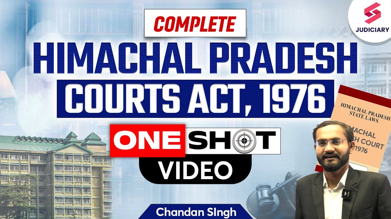 Complete Himachal Pradesh Courts Act, 1976 for Himachal Pradesh Judiciary Exam I HPCJ 2025 I Chandan