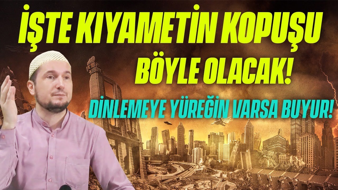 İŞTE KIYAMETİN KOPUŞU BÖYLE OLACAK! DİNLEMEYE YÜREĞİN VARSA BUYUR! / Kerem Önder